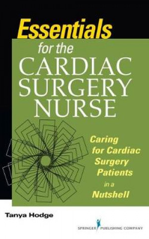 Libro Essentials for the Cardiac Surgery Nurse Tanya Hodge