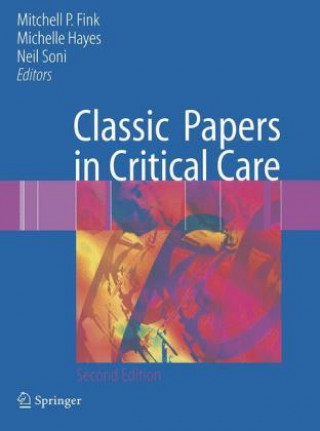 Kniha Classic Papers in Critical Care Mitchell P. Fink