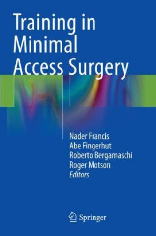 Kniha Training in Minimal Access Surgery Nader Francis