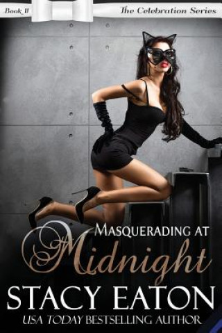 Knjiga Masquerading at Midnight Stacy Eaton