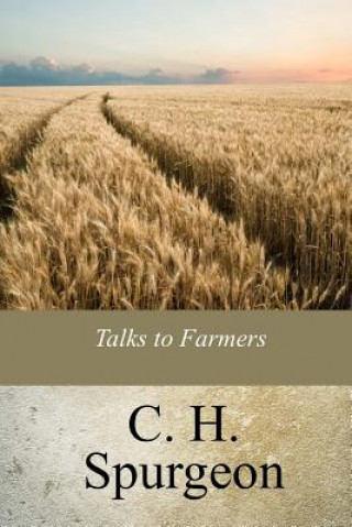 Kniha Talks to Farmers C H Spurgeon