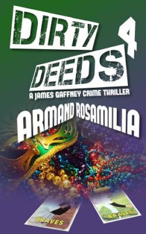 Kniha Dirty Deeds 4 Armand Rosamilia