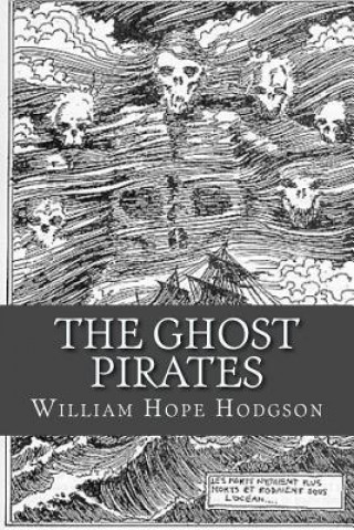 Boek The Ghost Pirates William Hope Hodgson