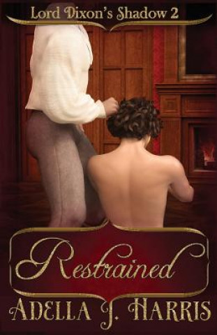 Buch Restrained Adella J Harris