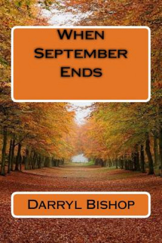Kniha When September Ends Darryl Bishop