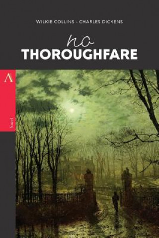 Knjiga No Thoroughfare Wilkie Collins