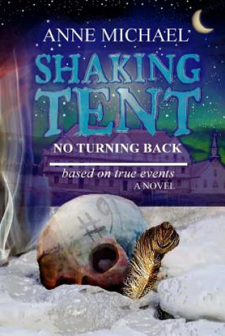 Buch Shaking Tent: No Turning Back Anne Michael