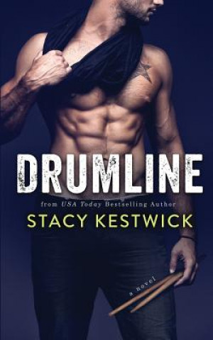 Knjiga Drumline Stacy Kestwick