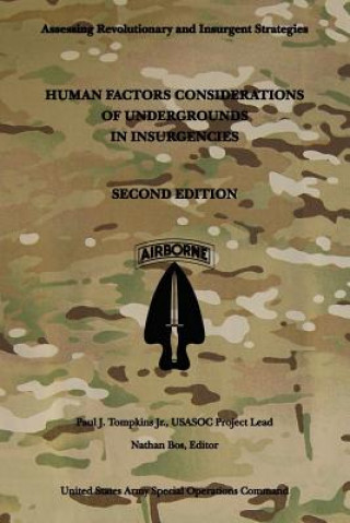 Książka Human Factors Considerations of Undergrounds in Insurgencies: Second Edition Us Army Special Operations Command