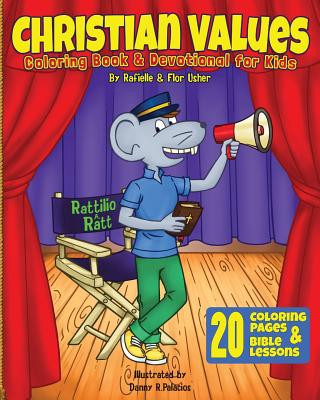 Könyv Christian Values: Coloring Book Devotional for Kids Rafielle Usher