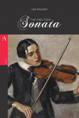 Könyv The Kreutzer Sonata Leo Tolstoy