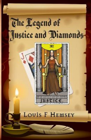 Książka The Legend of Justice and Diamonds Louis F Hemsey