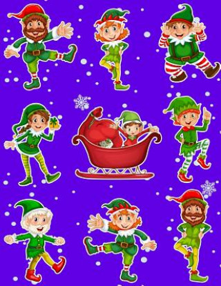 Knjiga Christmas Holiday Sticker Album Dancing Elves: 100 Plus Pages For PERMANENT Sticker Collection, Activity Book For Boys and Girls - 8.5 by 11 Fat Dog Journals