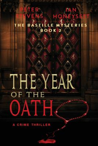 Książka The Year of The Oath: A Crime Thriller Pete Stevens