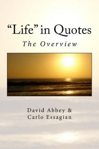 Kniha "Life" in Quotes: The Overview David Abbey