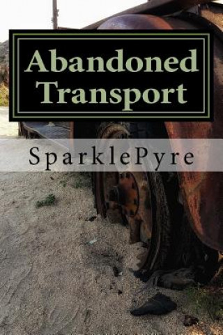 Kniha Abandoned - Transport @ Sparklepyre