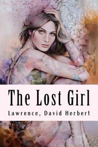Carte The Lost Girl Lawrence David Herbert