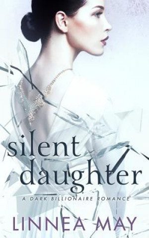 Kniha Silent Daughter Linnea May