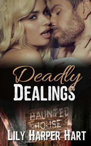 Książka Deadly Dealings Lily Harper Hart