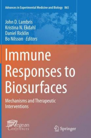 Kniha Immune Responses to Biosurfaces John D. Lambris