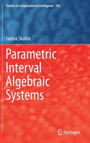 Knjiga Parametric Interval Algebraic Systems Iwona Skalna