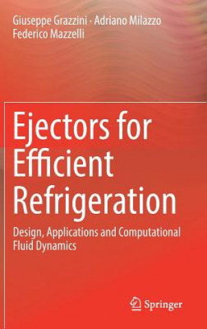 Könyv Ejectors for Efficient Refrigeration Giuseppe Grazzini