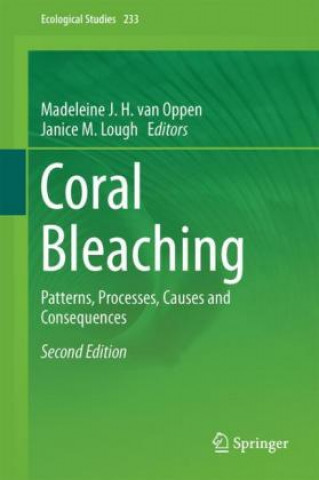 Книга Coral Bleaching Madeleine J. H. van Oppen