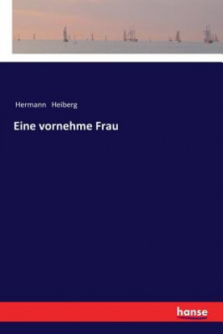 Book Eine vornehme Frau Hermann Heiberg