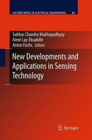 Kniha New Developments and Applications in Sensing Technology Subhas Chandra Mukhopadhyay