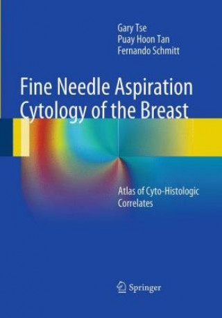 Book Fine Needle Aspiration Cytology of the Breast Gary Tse