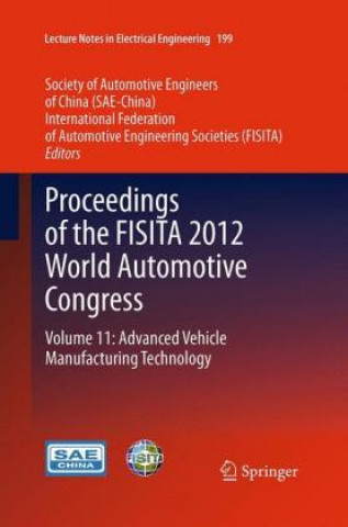 Kniha Proceedings of the FISITA 2012 World Automotive Congress Society of Automotive Engineers of China (SAE)