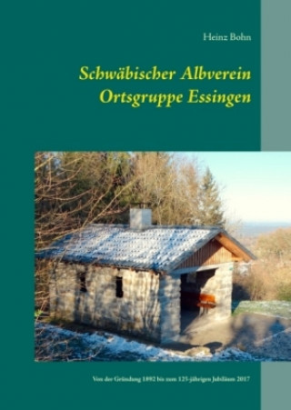 Книга Schwäbischer Albverein Ortsgruppe Essingen Heinz Bohn
