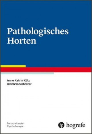 Könyv Pathologisches Horten Anne Katrin Külz