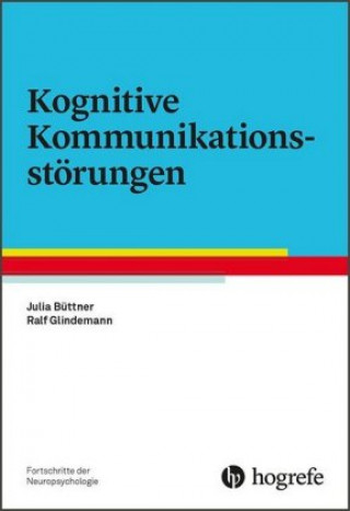 Kniha Kognitive Kommunikationsstörungen Julia Büttner