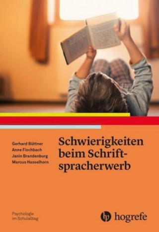 Kniha Schwierigkeiten beim Schriftspracherwerb Gerhard Büttner