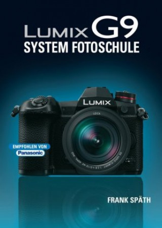 Könyv LUMIX G9 System Fotoschule Frank Späth