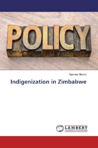 Knjiga Indigenization in Zimbabwe Samora Nkomo