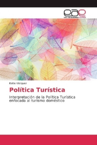 Книга Politica Turistica Katia Vázquez