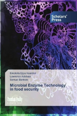 Book Microbial Enzyme Technology in food security Emoleila Ejiya Itoandon