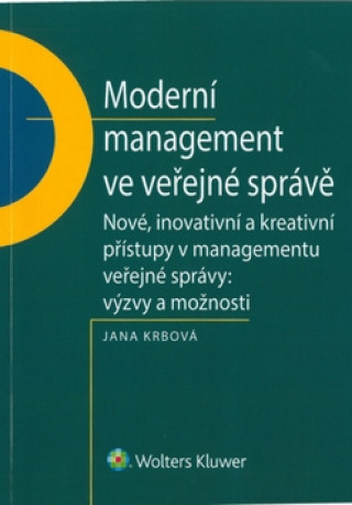 Kniha Moderní management ve veřejné správě Jana Krbová