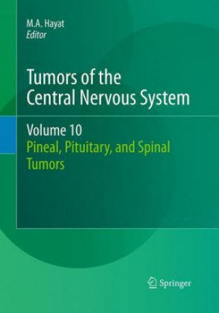 Livre Tumors of the Central Nervous System, Volume 10 M. A. Hayat