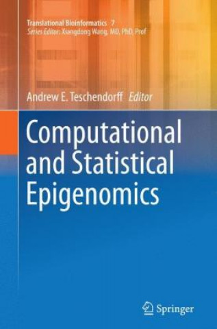 Knjiga Computational and Statistical Epigenomics Andrew E. Teschendorff