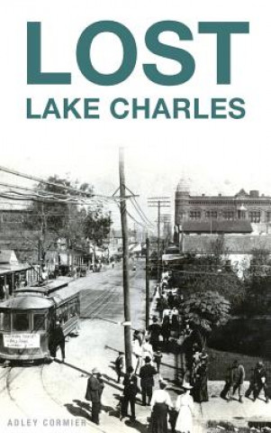 Книга Lost Lake Charles Adley Cormier