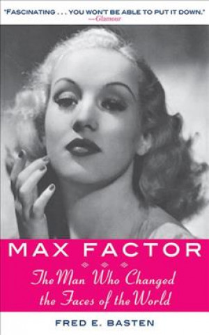 Kniha Max Factor Fred E Basten
