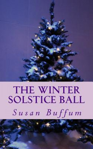 Knjiga The Winter Solstice Ball Susan Buffum