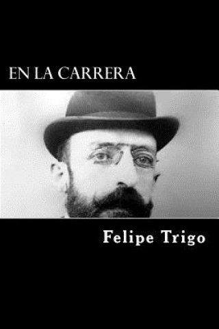 Buch En la carrera Felipe Trigo