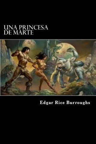 Könyv Una Princesa De Marte Edgar Rice Burroughs