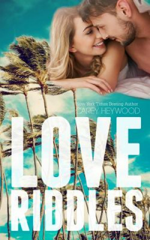 Könyv Love Riddles Carey Heywood