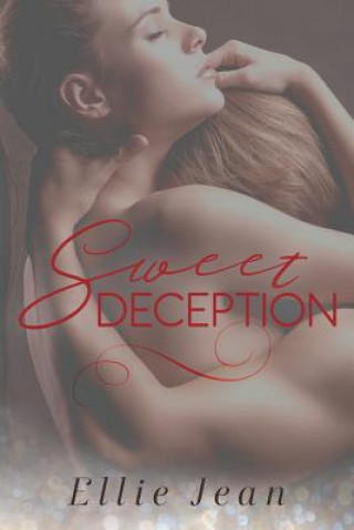 Kniha Sweet Deception Ellie Jean