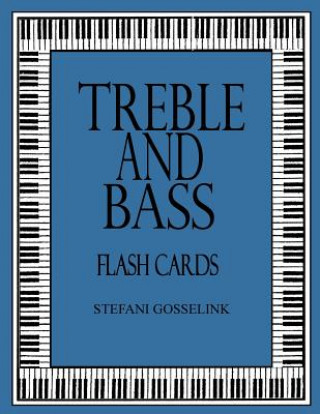 Carte Treble and Bass-Flash Cards Stefani Gosselinkk